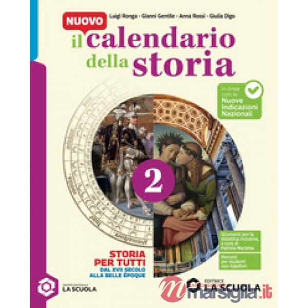 IL NUOVO CALENDARIO DELLA STORIA - STORIA PER TUTTI 2 - BES