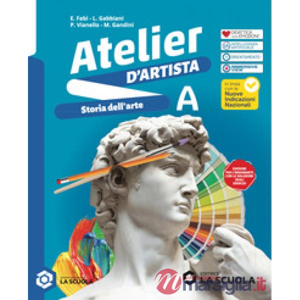 ATELIER D'ARTISTA - STORIA ARTE + ALBUM ED. ALUNNI