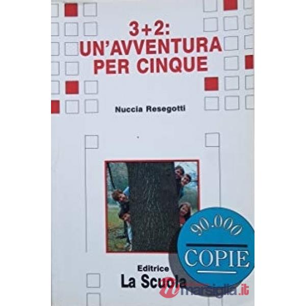 3 + 2 AVVENTURA PER CINQUE
