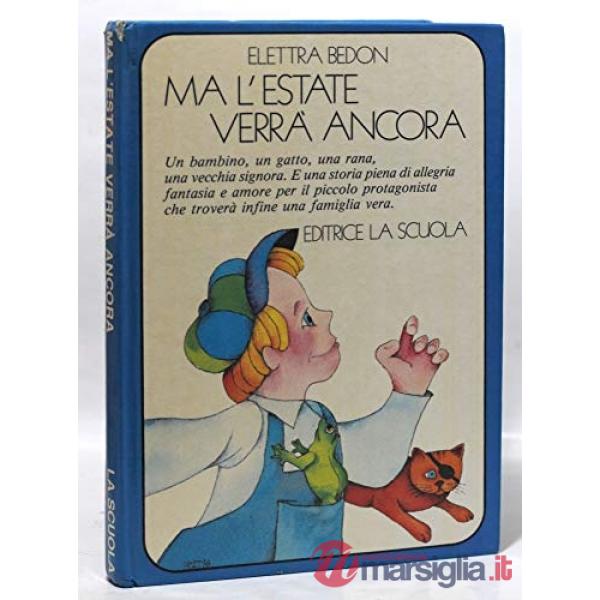 MA L ESTATE VERRA ANCORA
