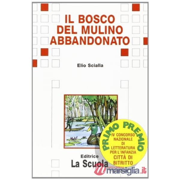 BOSCO MULINO ABBANDONATO