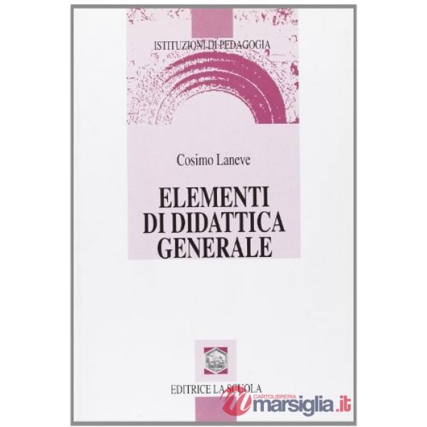 ELEMENTI DI DIDATTICA GENERALE