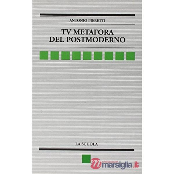 TV. METAFORA DEL POSTMODERNO