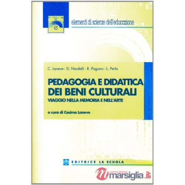 PEDAGOGIA E DIDATTICA DEI BENI CULTURALI