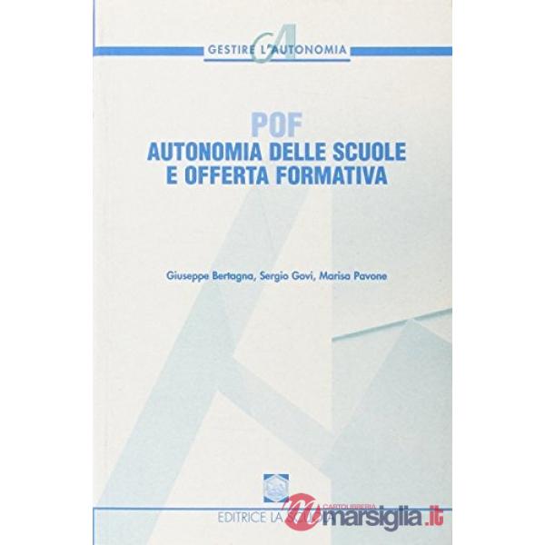POF. AUTONOMIA DELLE SCUOLE E OFFERTA FORMATIVA