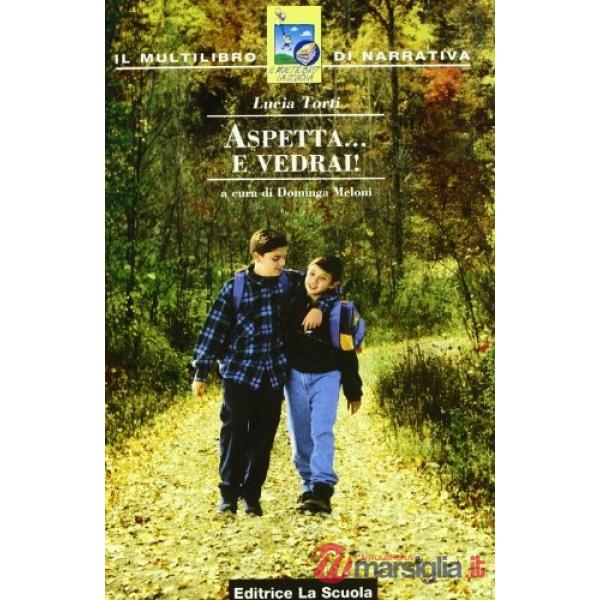 ASPETTA E VEDRAI
