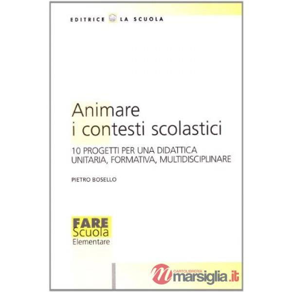 ANIMARE I CONTESTI SCOLASTICI