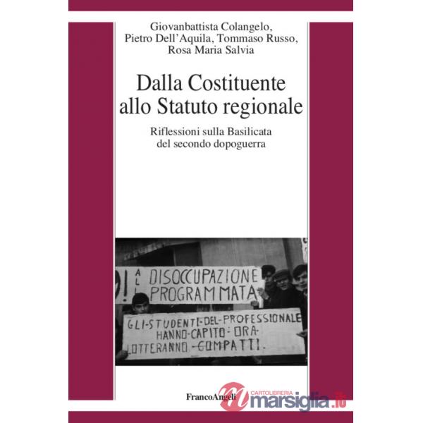 Dalla Costituente allo statuto regionale. Riflessioni sulla Basilicata del secondo dopoguerra