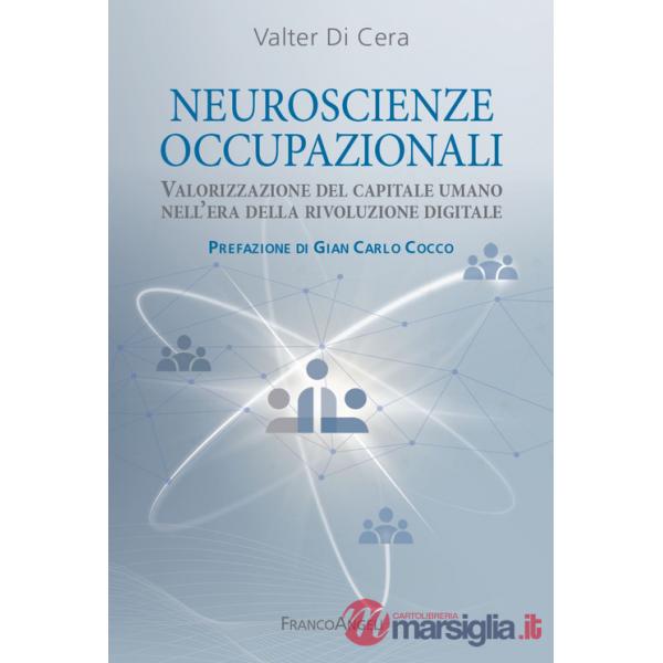Neuroscienze occupazionali. Valorizzazione del capitale umano nell'era della rivoluzione digitale