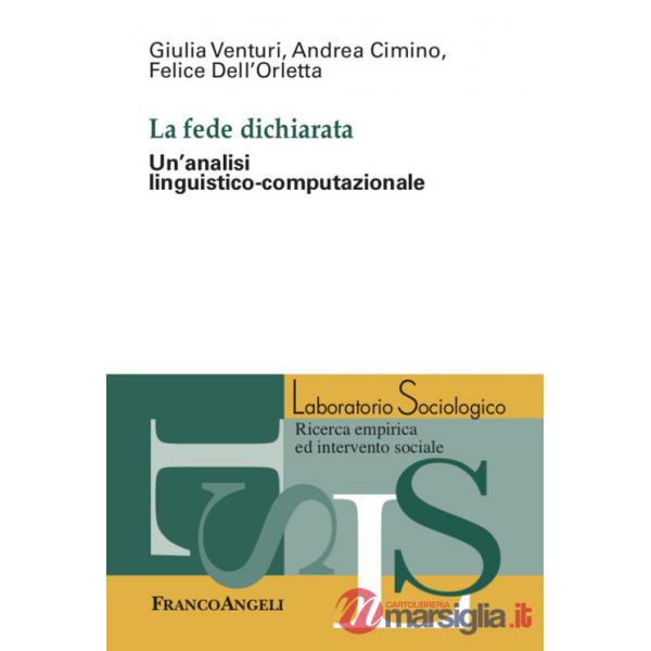 Fede dichiarata. Un'analisi linguistico-computazionale (La)