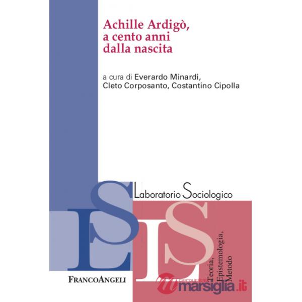 Achille Ardigò, a cento anni dalla nascita