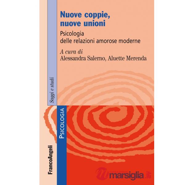 Nuove coppie, nuove unioni