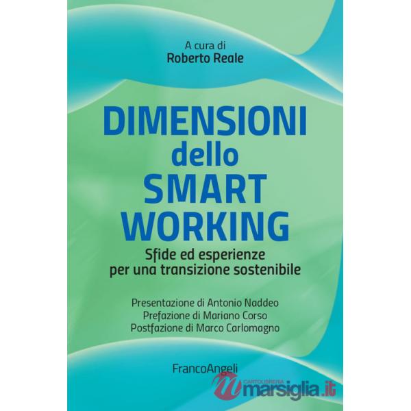 Dimensioni dello smart working. Sfide ed esperienze per una transizione sostenibile