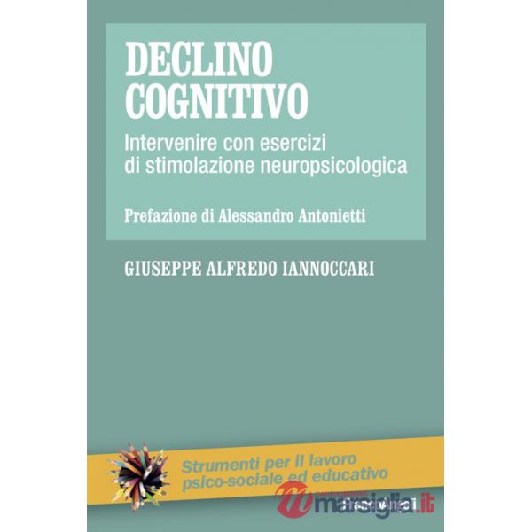 Declino cognitivo. Intervenire con esercizi di stimolazione neuropsicologica