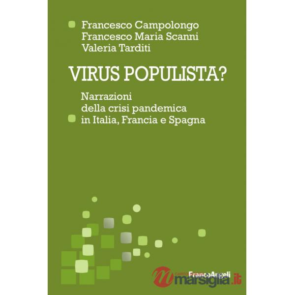 Virus populista? Narrazioni della crisi pandemica in Italia, Francia e Spagna