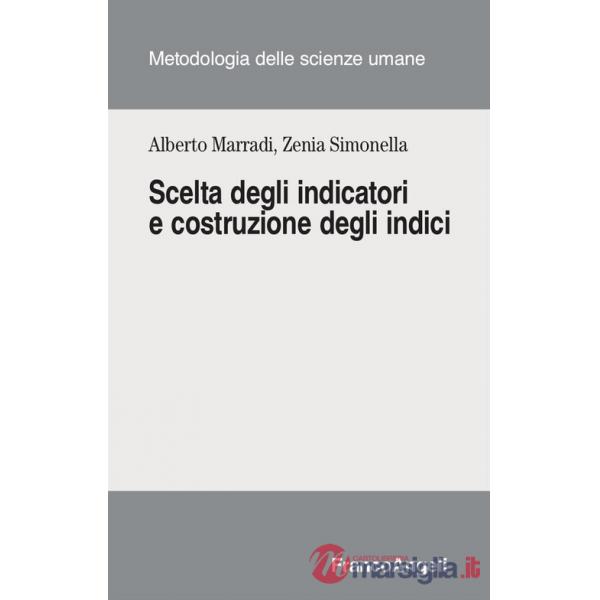 Scelta degli indicatori e costruzione degli indici