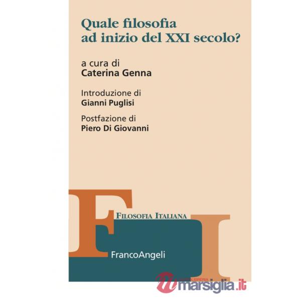 Quale filosofia ad inizio del XXI secolo?
