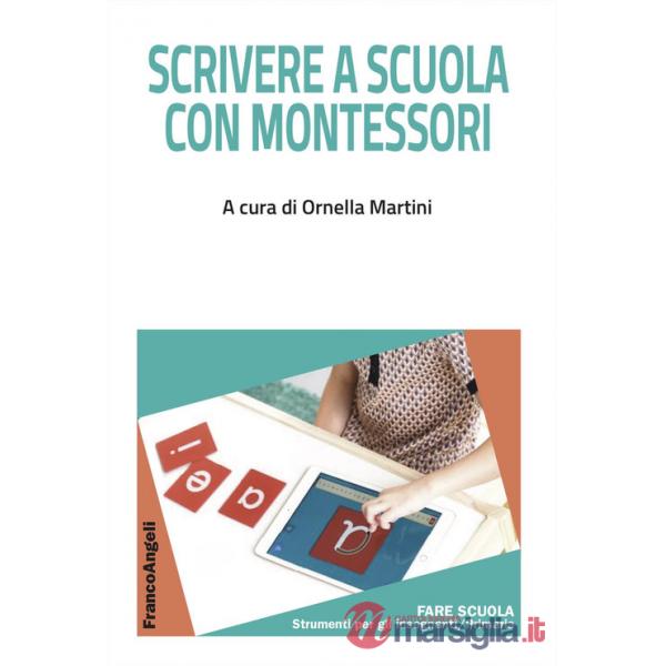 Scrivere a scuola con Montessori