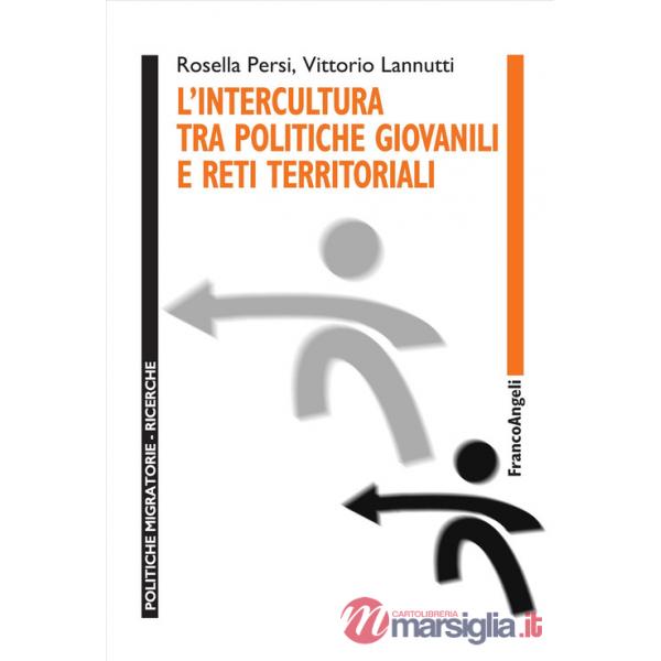 Intercultura tra politiche giovanili e reti territoriali (L')