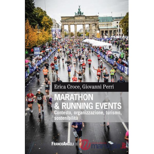 Marathon & running events. Contesto, organizzazione, turismo, sostenibilità