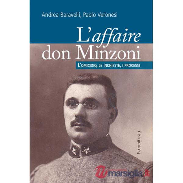 Affaire don Minzoni. L'omicidio, le inchieste, i processi (L')