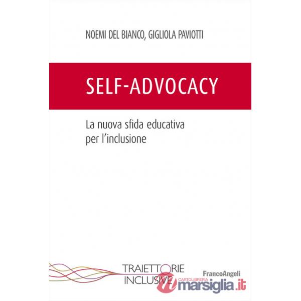 Self-advocacy. La nuova sfida educativa per l'inclusione
