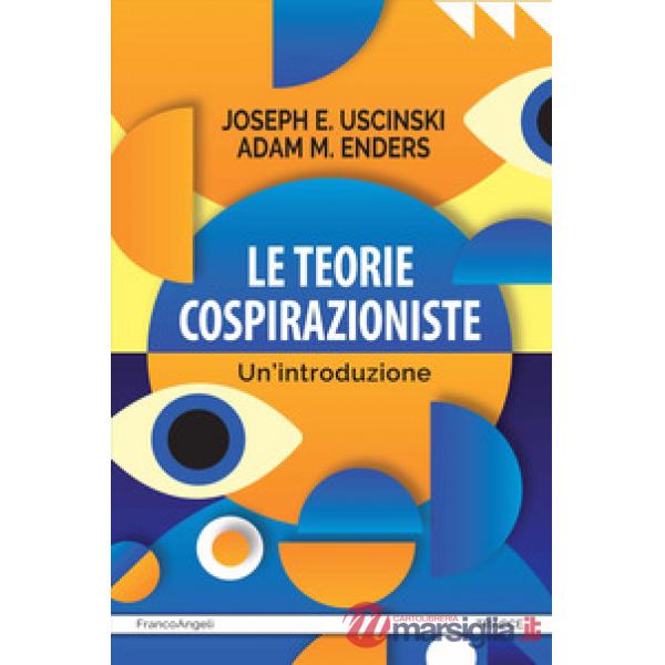 Teorie cospirazioniste. Un'introduzione (Le)