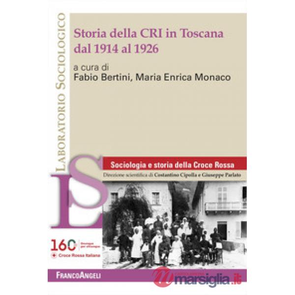 Storia della CRI in Toscana dal 1914 al 1926