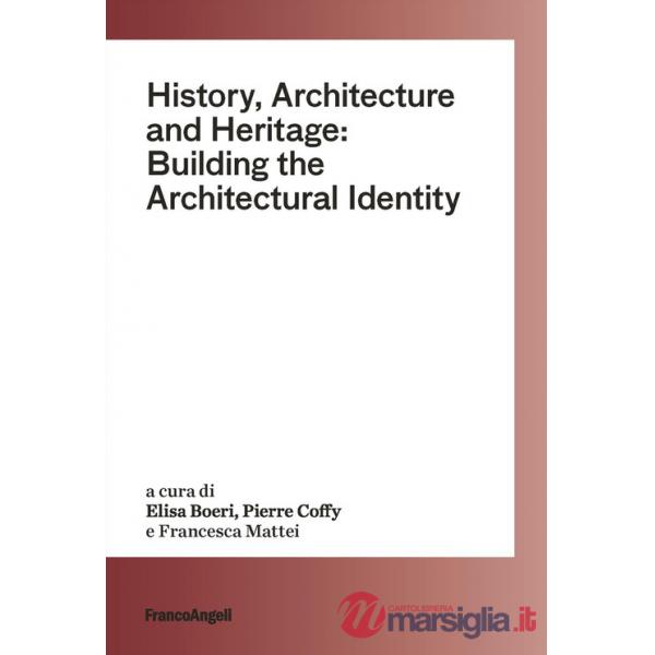 History, architecture and heritage: building the architectural identity