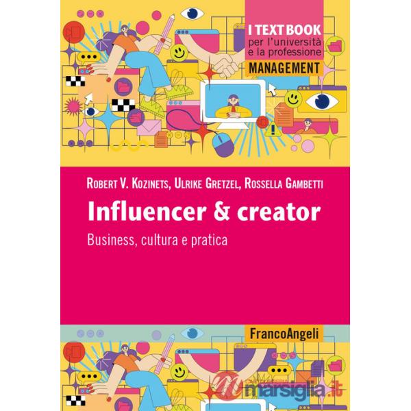 Influencer & creator. Business, cultura e pratica