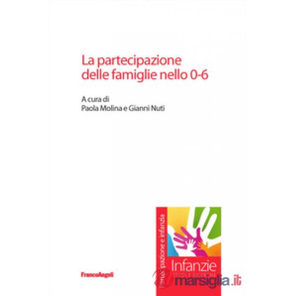Partecipazione delle famiglie nello 0-6 (La)