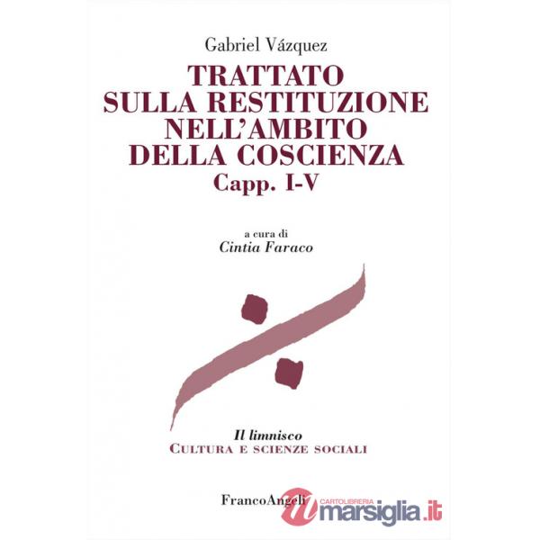 Trattato sulla restituzione nell'ambito della coscienza. Vol. 1-5