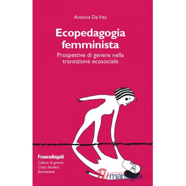 Ecopedagogia femminista. Prospettive di genere nella transizione ecosociale