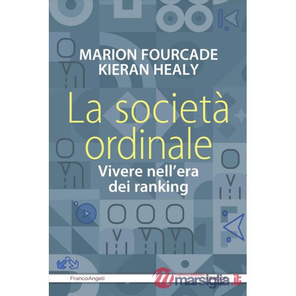 Società ordinale. Vivere nell'era dei ranking (La)