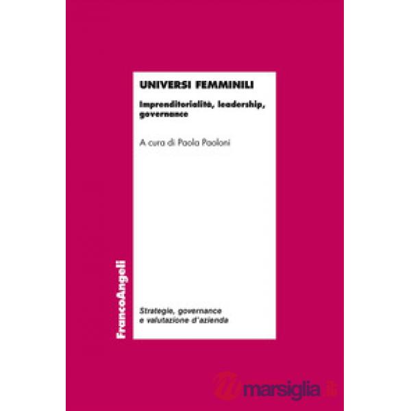 Universi femminili. Imprenditorialità, leadership, governance