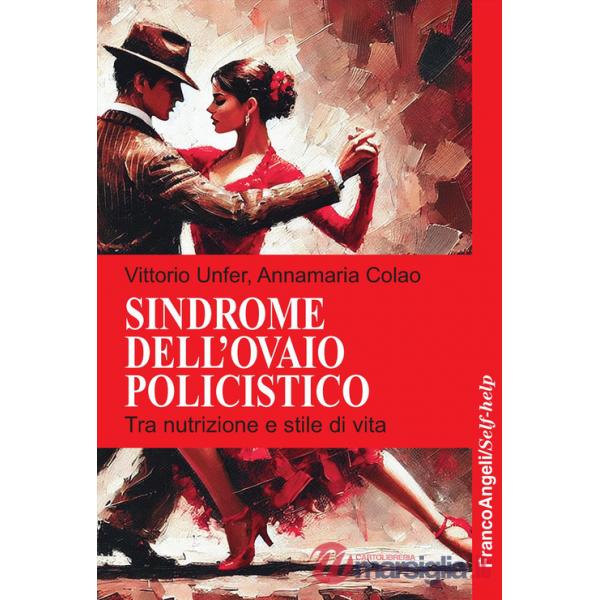 Sindrome dell'ovaio policistico. Tra nutrizione e stile di vita