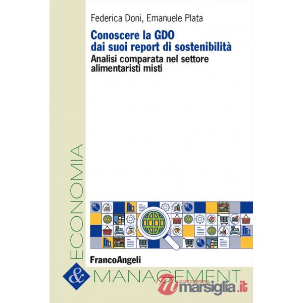 Conoscere la GDO dai suoi report di sostenibilità. Analisi comparata nel settore alimentaristi misti