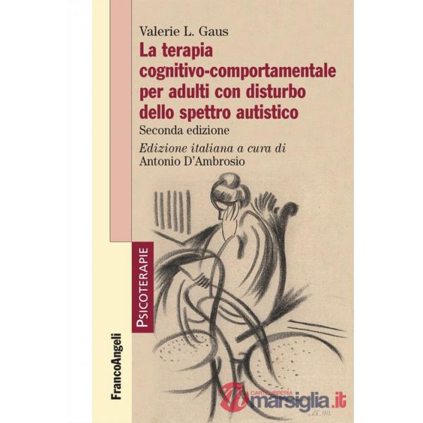Terapia cognitivo-comportamentale per adulti con disturbo dello spettro autistico (La)
