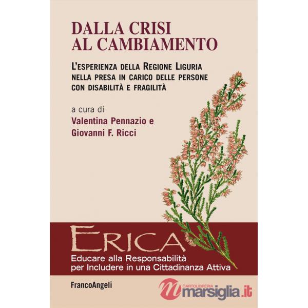Dalla crisi al cambiamento. L'esperienza della Regione Liguria nella presa in carico delle persone con disabilità e fragilità