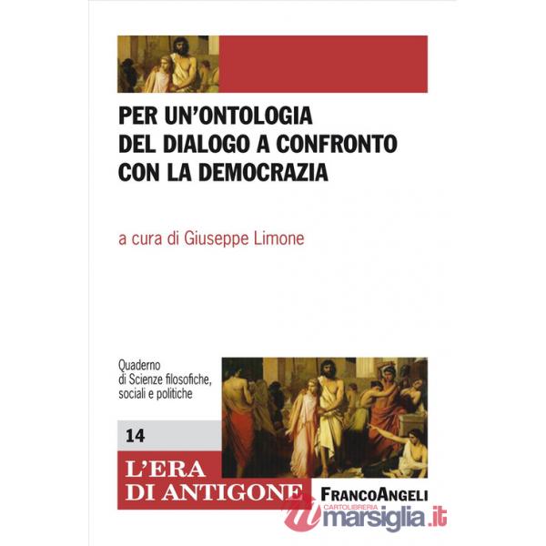 Per un'ontologia del dialogo a confronto con la democrazia