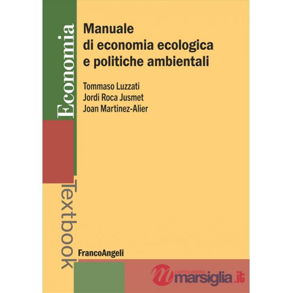 Manuale di economia ecologica e politiche ambientali