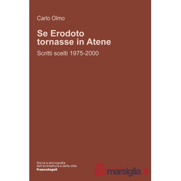 Se Erodoto tornasse in Atene? Scritti scelti 1975-2000