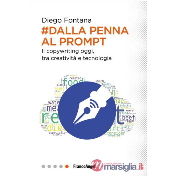 Dalla penna al prompt. Il copywriting oggi, tra creatività e tecnologia