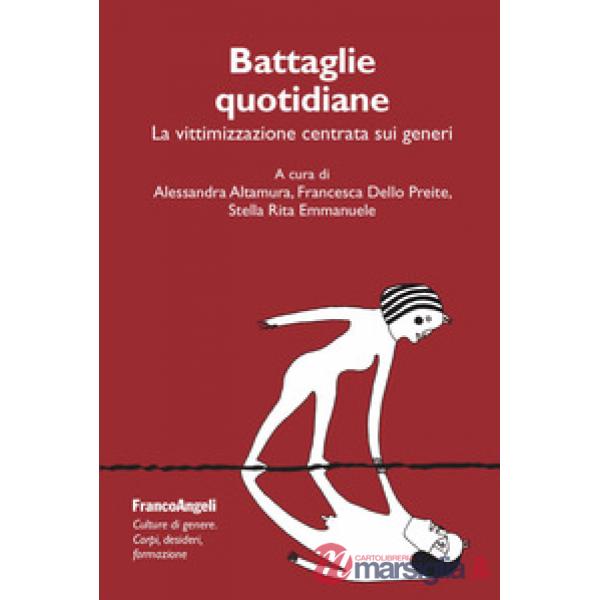 Battaglie quotidiane. La vittimizzazione centrata sui generi