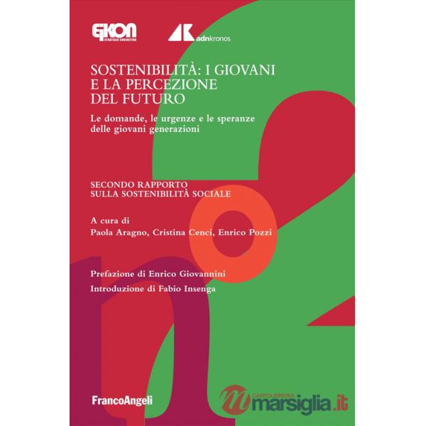 Sostenibilità: i giovani e la percezione del futuro. Le domande, le urgenze e le speranze delle giovani generazioni. Secondo Rap
