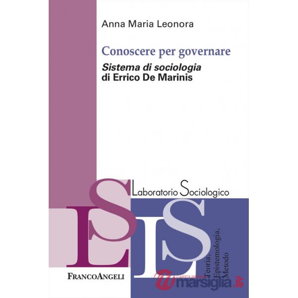 Conoscere per governare. «Sistema di sociologia» di Errico De Marinis