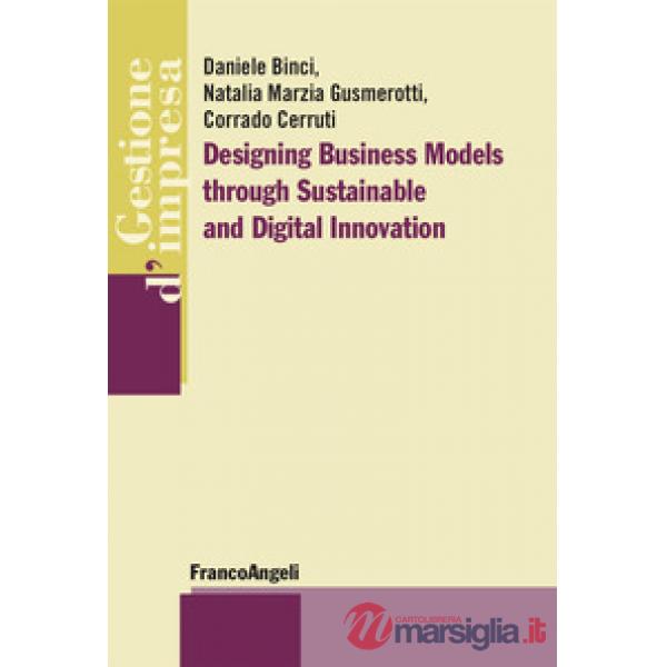 Designing business models through sustainable and digital innovation