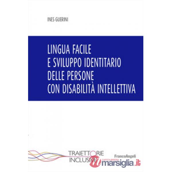 Lingua facile e sviluppo identitario delle persone con disabilità intellettiva