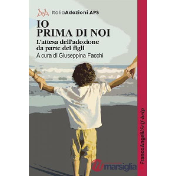 Io prima di noi. L'attesa dell'adozione da parte dei figli