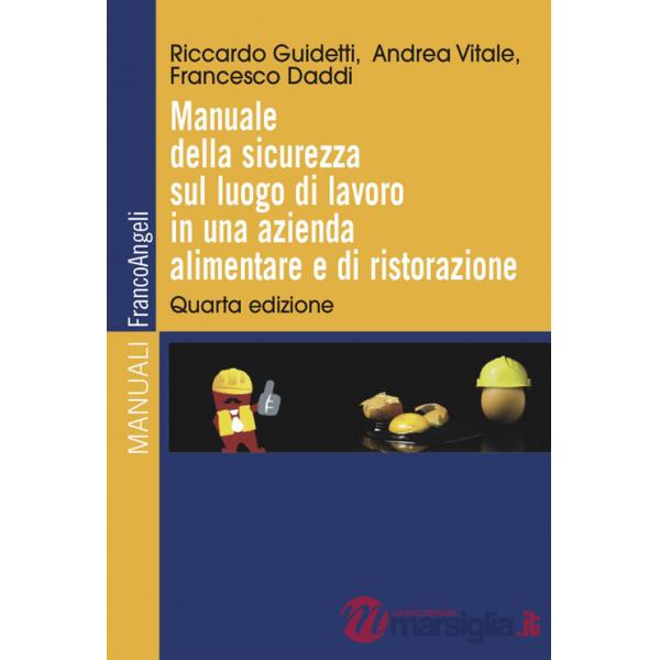 Manuale della sicurezza sul luogo di lavoro in una azienda alimentare e di ristorazione